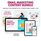 The Email Marketing Content Bundle with Email Subject Line Magic, Elevate Your Email With Irresistible Preheaders, Conversion-Driven Email Campaigns and more.