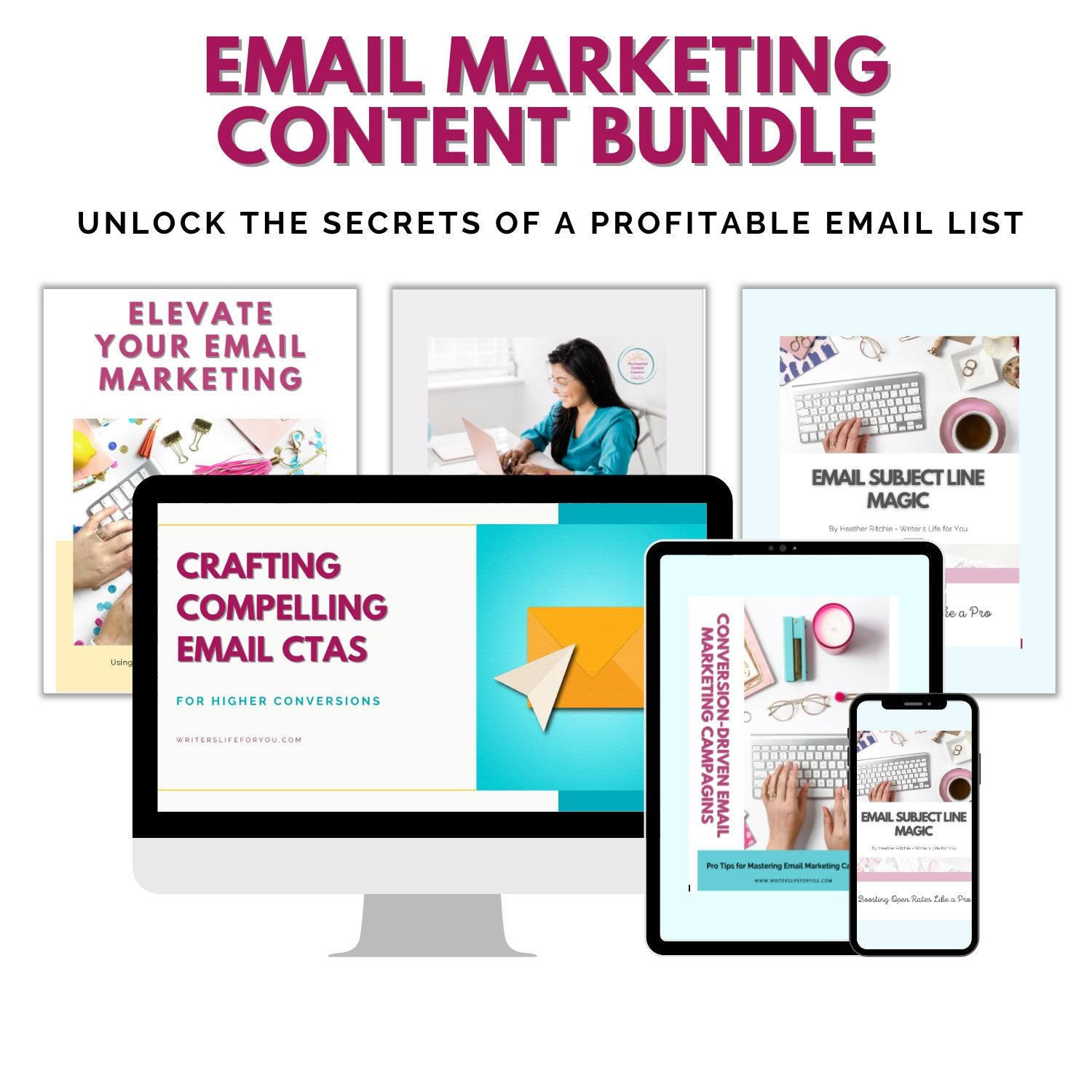 The Email Marketing Content Bundle with Email Subject Line Magic, Elevate Your Email With Irresistible Preheaders, Conversion-Driven Email Campaigns and more.