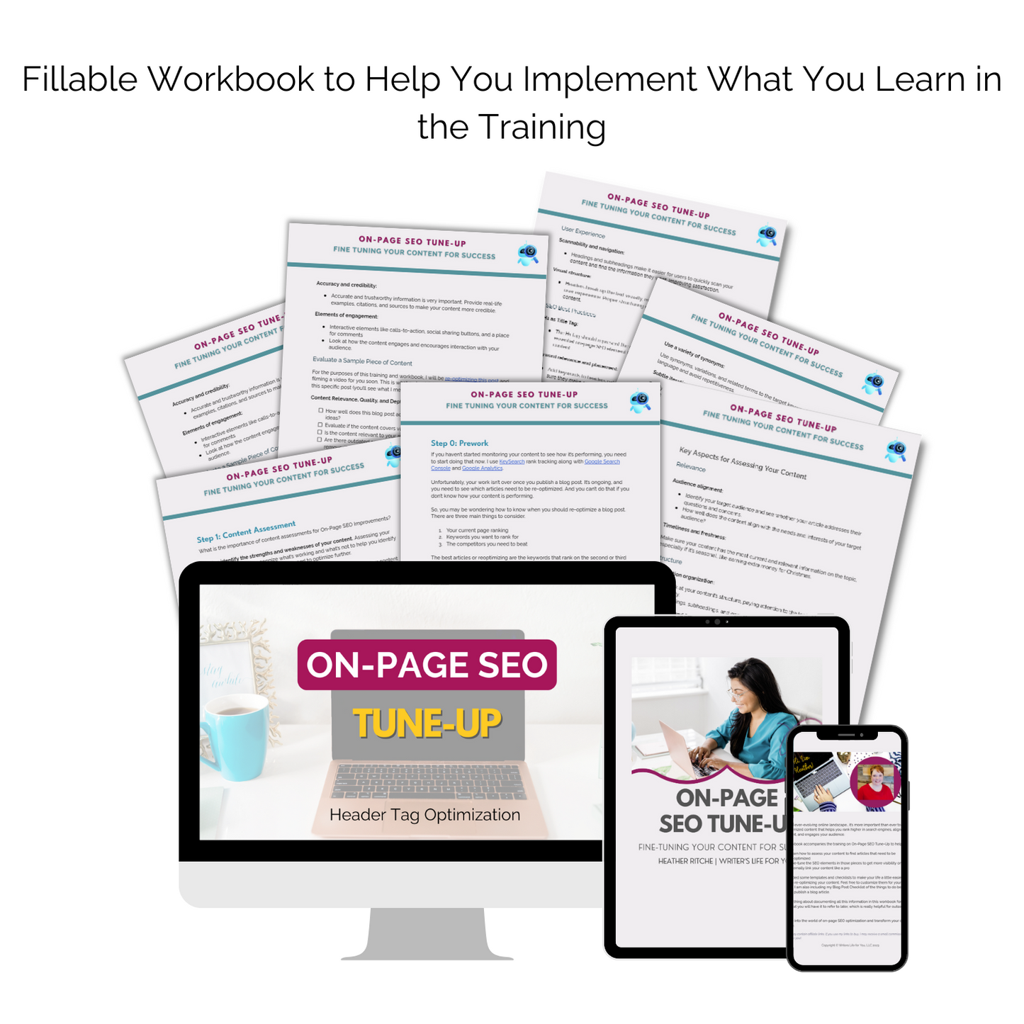 On-Page SEO Tune-Up fillable workbook to help you implement what you learn